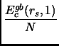 $\displaystyle \frac{E_c^{gb}(r_s,1)}{N}$